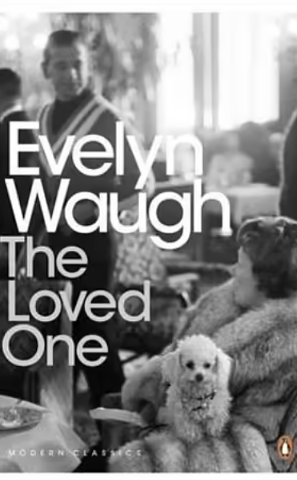 The Loved One by Evelyn Waugh