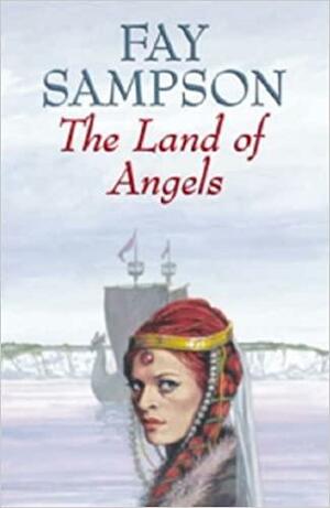 The Land of Angels by Fay Sampson