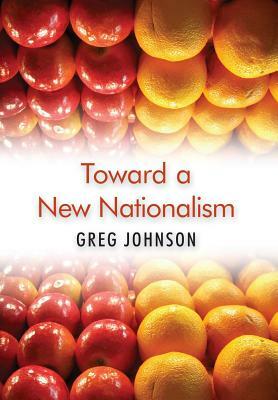 Toward a New Nationalism by Greg Johnson