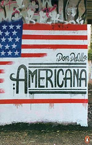 Americana by Don DeLillo