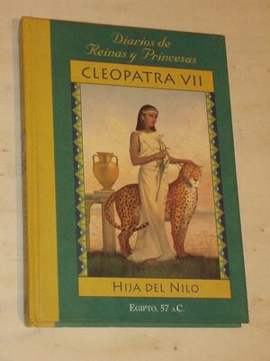 Cleopatra VII: Hija Del Nilo, Egipto, 57 B.C. by Kristiana Gregory