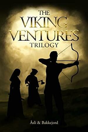 The Viking Ventures Trilogy: A historical fiction adventure by Ole Åsli, Tony Bakkejord