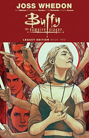 Buffy the Vampire Slayer: Legacy Edition Book Two by Joss Whedon