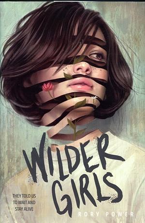 Wilder Girls by Rory Power