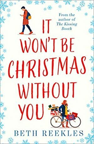 It Won't Be Christmas Without You by Beth Reekles