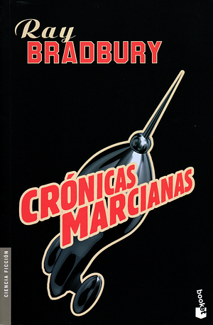 Crónicas marcianas by Ray Bradbury