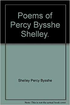 Poems of Percy Bysshe Shelley by Leo Gurko