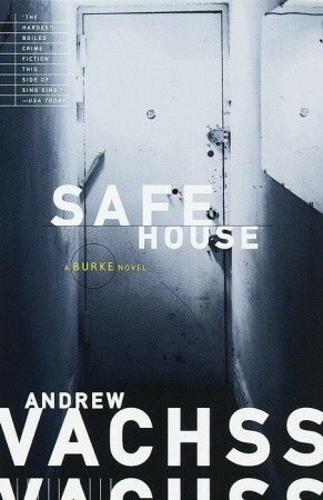 Safe House by Andrew Vachss