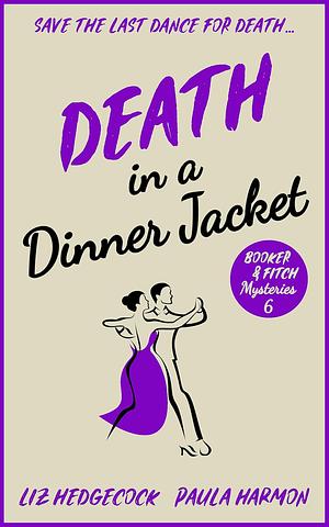 Death in a Dinner Jacket by Liz Hedgecock
