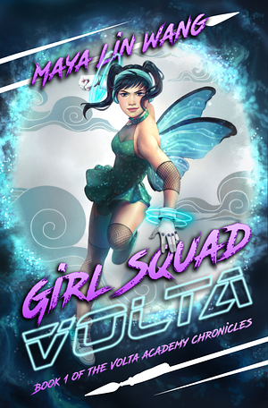 Girl Squad Volta by Maya Lin Wang