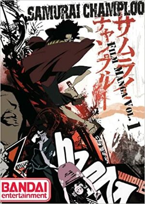 Samurai Champloo Film Manga Volume 1 (v. 1) by Shinichirō Watanabe