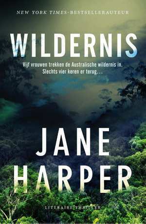 Wildernis by Jane Harper