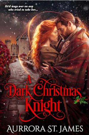 A Dark Christmas Knight by Aurrora St James
