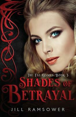 Shades of Betrayal by Jill Ramsower