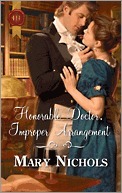 Honorable Doctor, Improper Arrangement by Mary Nichols