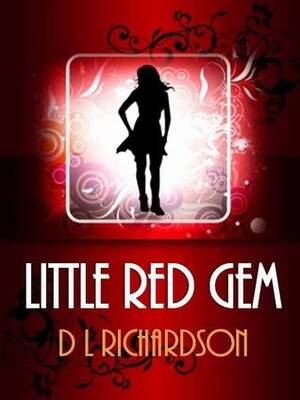 Little Red Gem by D.L. Richardson