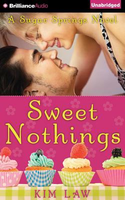Sweet Nothings by Kim Law