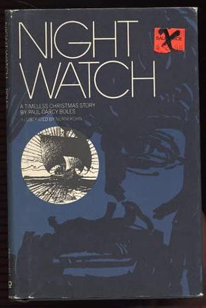 Night Watch: A Timeless Christmas Story by Paul Darcy Boles