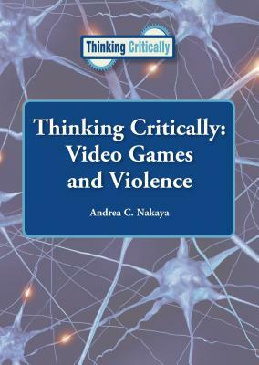 Video Games and Violence by Andrea C. Nakaya