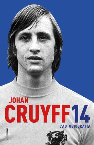 14. L'autobiografia by Johan Cruyff