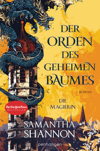 Der Orden des geheimen Baumes - Die Magierin by Samantha Shannon