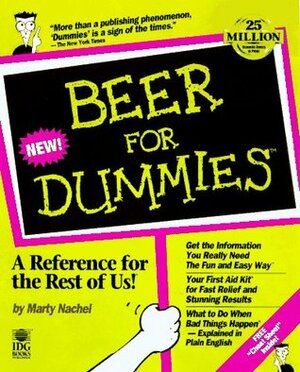 Beer For Dummies by Steve Ettlinger, Marty Nachel