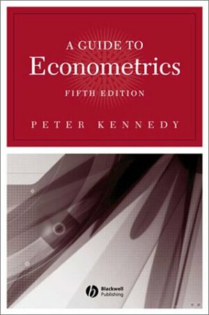 A Guide To Econometrics by Peter E. Kennedy