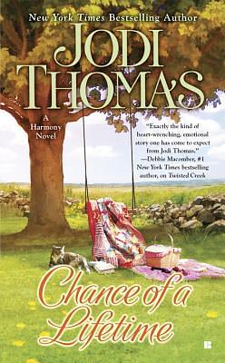 Chance of a Lifetime by Jodi Thomas