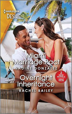 Miami Marriage Pact: A Flirty Grumpy-Sunshine Romance by Nadine Gonzalez