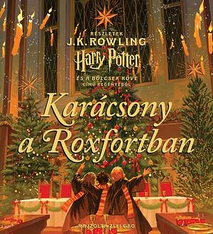 Karácsony a Roxfortban by J.K. Rowling