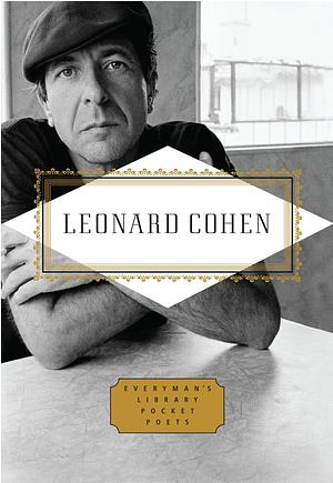 Leonard Cohen: Poems and Songs by Leonard Cohen