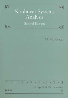 Nonlinear Systems Analysis by M. Vidyasagar