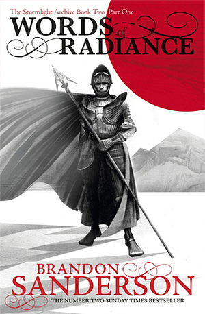 Words of Radiance, Part One by Brandon Sanderson