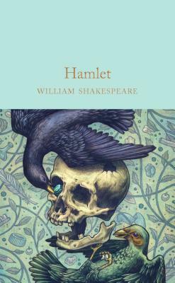 Hamlet by William Shakespeare