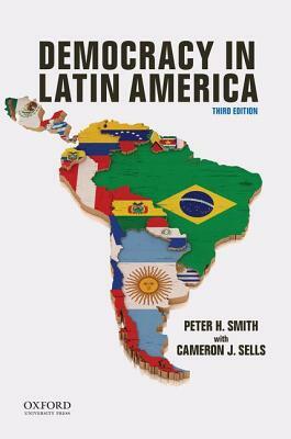 Democracy in Latin America by Cameron Sells, Peter Smith