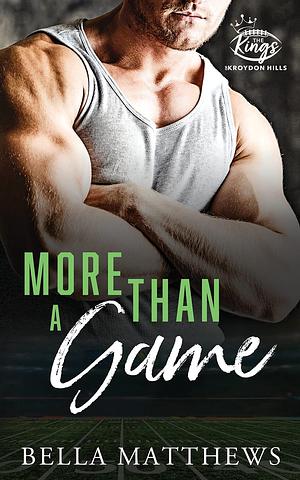 More Than A Game by Bella Matthews