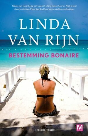 Bestemming Bonaire by Linda van Rijn