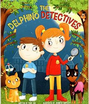 The Delphino Detectives by Mary Bee