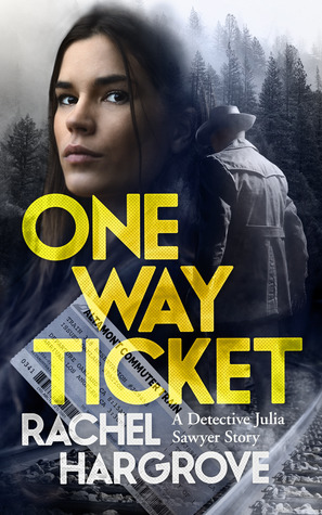 One Way Ticket by Rachel Hargrove