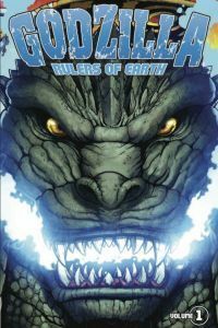 Godzilla: Rulers of Earth, Volume 1 by Chris Mowry, Matt Frank