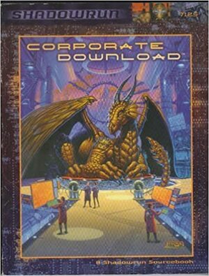 Corporate Download by Robert Boyle, Steve Kenson, FASA Corporation