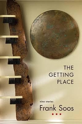 The Getting Place by Frank Soos