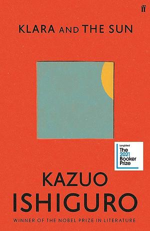 Klara and the Sun by Kazuo Ishiguro