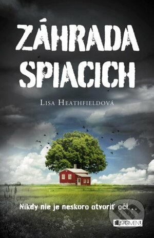 Záhrada spiacich by Lisa Heathfield