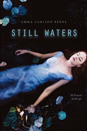 Still Waters by Emma Carlson Berne