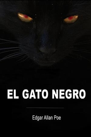 El gato negro  by Edgar Allan Poe