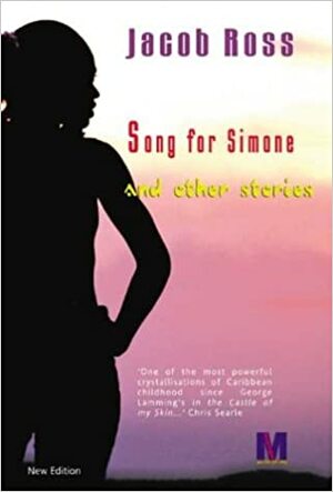 Song for Simone by Jacob Ross