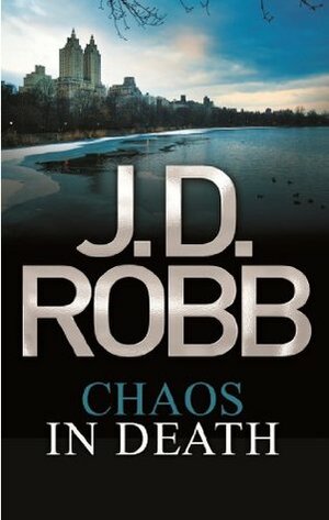 Chaos in Death by J.D. Robb, Susan Ericksen