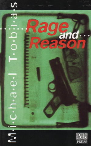 Rage and Reason by Michael Tobias
