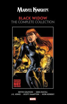 Marvel Knights Black Widow by Grayson & Rucka: The Complete Collection by 